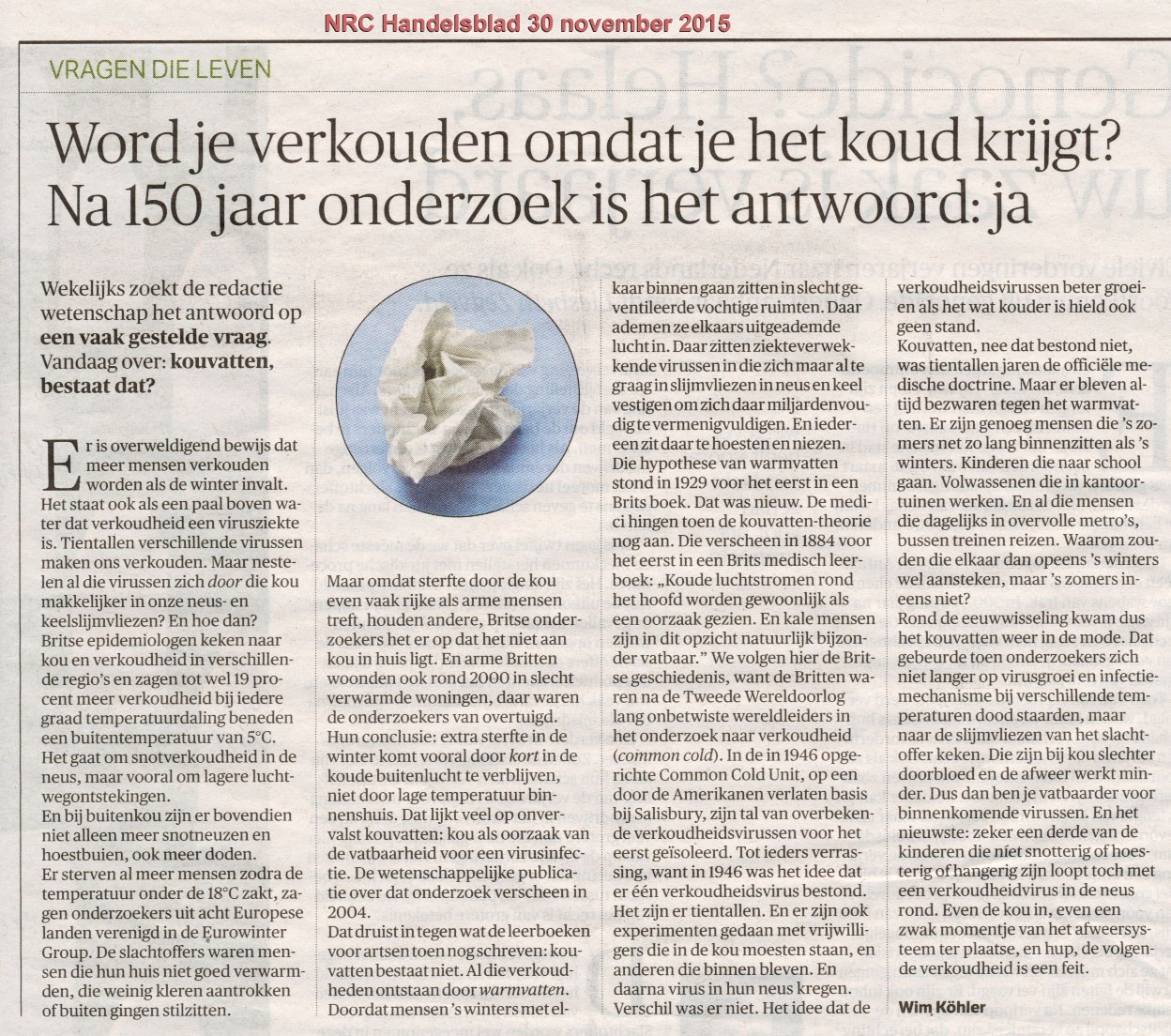 Hoe word je verkouden, na 150 jaar het antwoord!